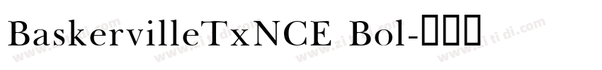 BaskervilleTxNCE Bol字体转换